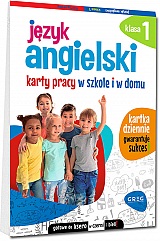 J�zyk angielski. Karty pracy w szkole i w domu - klasa 1