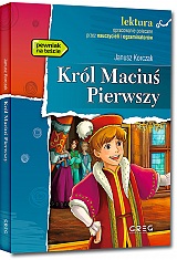 Kr�l Maciu� Pierwszy - Janusz Korczak