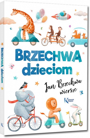 Brzechwa dzieciom - Jan Brzechwa