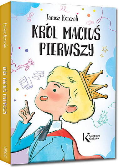 Kr�l Maciu� Pierwszy - Janusz Korczak