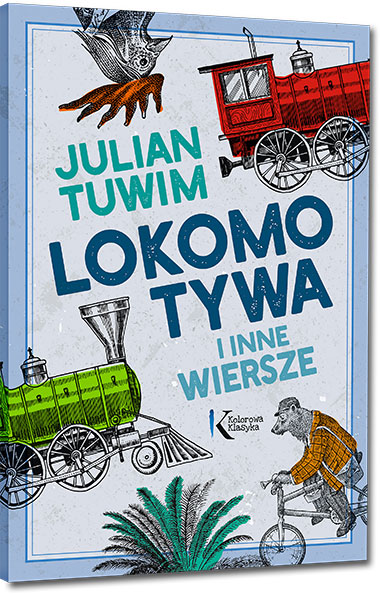 Lokomotywa i inne wiersze - Julian Tuwim
